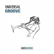 Awen Robbe - Universal Groove (2024) [Hi-Res]