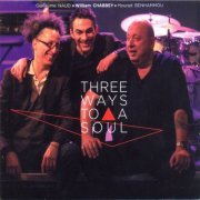 Guillaume Naud - Three Ways to a Soul (2019)