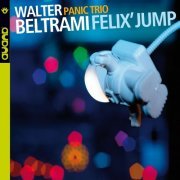 Walter Beltrami, Panic Trio - Felix' Jump (2016)