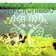 Capercaillie - Heritage Songs (2007)