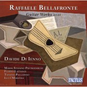 Davide Di Ienno - Raffaele Bellafronte: Guitar Works 2021 (2021) [Hi-Res]