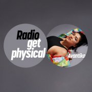VA - Get Physical Radio by Avantika (2025)