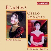 Alfia Bekova & Eleonora Bekova - Brahms: Cello Sonata No. 1 & Cello Sonata No. 2 (2022) [Hi-Res]