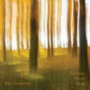 Red Orkestra - Letters From Afar (2026) Hi-Res