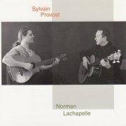 Sylvain Provost and Norman Lachapelle - Provost-Lachapelle (2006)