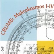 David Burge, Einar Rottingen, Joachim Olsson, Peter Kates, Soren Monrad, Jan Hovden - Crumb: Makrokosmos I-IV (2003)