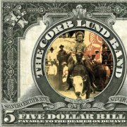Corb Lund - Five Dollar Bill (Dark Horse Edition) (2025)