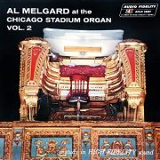 Al Melgard - At the Chicago Stadium Organ, Vol. 2 (1959/2020) Hi Res