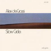 Alex De Grassi - Slow Circle (1979)