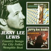 Jerry Lee Lewis - Country Songs For City Folks / Memphis Beat (2005) CD-Rip