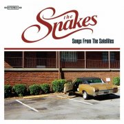 The Snakes - Songs from the Satellites (2006/2024)