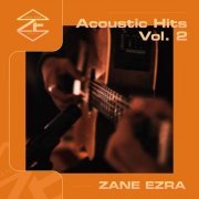 Zane Ezra - Acoustic Hits, Vol. 2 (2020)