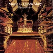 The Choir Of Westminster Abbey - Music for Queen Mary: A Celebration of the Life and Death of Queen Mary (1995)