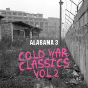 Alabama 3 - Cold War Classics Vol. 2 (2023) [Hi-Res]