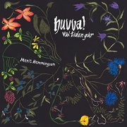 Merit Hemmingson - Huvva! vad tiden går (2021)