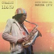 Charles Lloyd - Workshop Sessions (Live, Boston '72) (2022)