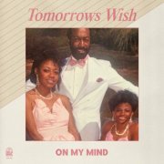 Tomorrow's Wish - On My Mind (2024) Hi-Res