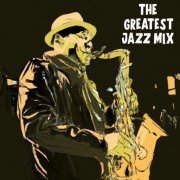 VA - The Greatest Jazz Mix (2022)