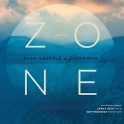 Ryan Keberle & Catharsis - Into the Zone (feat. Mike Rodriguez, Jorge Roeder & Eric Doob) (2014) [Hi-Res]