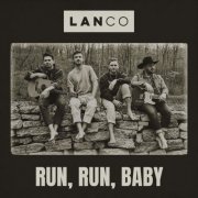 LANco - Run, Run, Baby (2023)