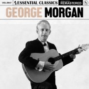 George Morgan - Essential Classics, Vol. 947: George Morgan (2025)