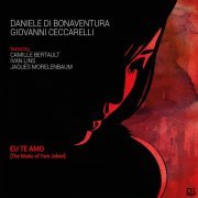 Daniele di Bonaventura & Giovanni Ceccarelli - Eu te amo (The Music of Tom Jobim) (2019) [Hi-Res]