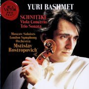 Yuri Bashmet, Mstislav Rostropovich - Alfred Schnittke - Trio Sonata, Viola Concerto (1991)