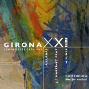 Manel Valdivieso - Girona XXI: Vol. 1. Compositors Catalans (2007)