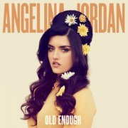 Angelina Jordan - Old Enough (2023) Hi-Res