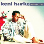 Keni Burke - Nothin' But Love (2009)