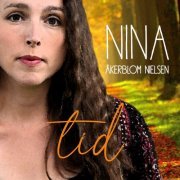 Nina Akerblom Nielsen - Tid (2022) [Hi-Res]