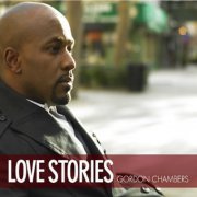 Gordon Chambers - Love Stories (2007)