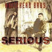 Whitehead Bros. - Serious (1994)