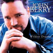 John Berry - Wildest Dreams (1999)