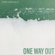 Janek Gwizdala - One Way Out (2022)