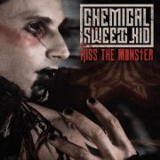 Chemical Sweet Kid - Kiss The Monster (2023)