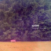 Spokes - Everyone I Ever Met (2011)