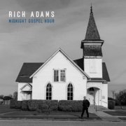 Rich Adams - Midnight Gospel Hour (2019)