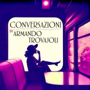 Armando Trovajoli - Conversazioni (2011)