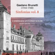 Camerata Antonio Soler - Gaetano Brunetti. Sinfonias, Vol. 8 (2025) [Hi-Res]