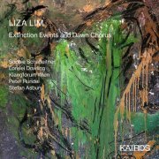 Sophie Schafleitner, Lorelei Dowling, Klangforum Wien, Peter Rundel, Stefan Asbury - Liza Lim: Extinction Events and Dawn Chorus (2020) [Hi-Res]