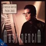 Ernesto Garcia y Patas Jazz - Abstinencia (2021)
