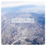 David Becker Tribune - Distance Traveled (2013) [Hi-Res]