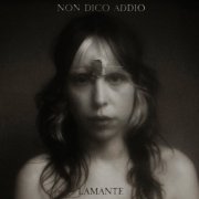 lamante - Non Dico Addio (2026) Hi-Res