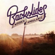 Wooden Ambulance - Backslides (2025) [Hi-Res]