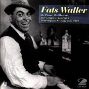 Fats Waller - Fats Waller The Complete Associated Transcription Sessions 1935-39 (2009)