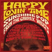 Various Artist - Happy Lovin' Time (Sunshine Pop From The Garpax Vaults) (2015)