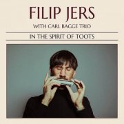 Filip Jers - In the Spirit of Toots (2023)