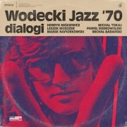 VA - Wodecki jazz '70 - dialogi (2021)