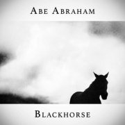 Abe Abraham - Blackhorse (2023)